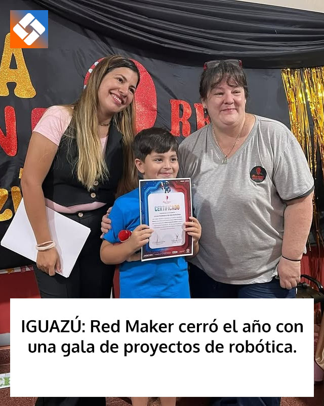 IGUAZÚ: Red Maker cerró el año con una gala de proyectos de robótica