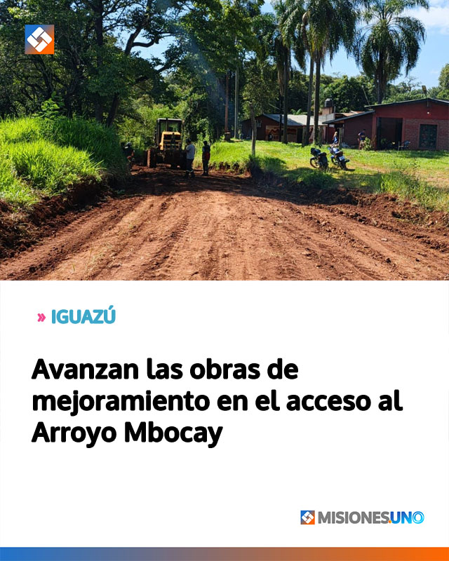 Avanzan las obras de mejoramiento en el acceso al Arroyo Mbocay