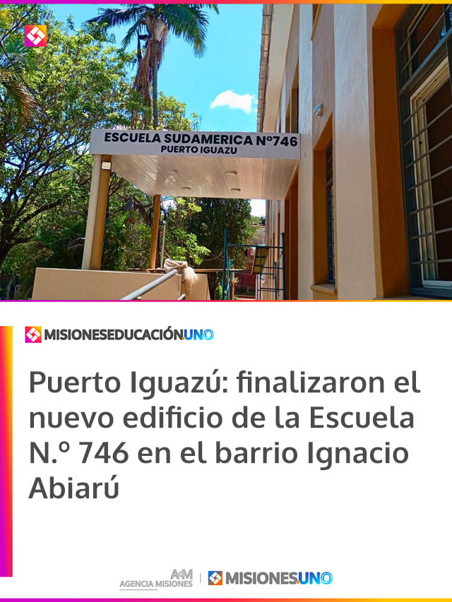 Puerto Iguazú: finalizaron el nuevo edificio de la Escuela N.º 746 en el barrio Ignacio Abiarú