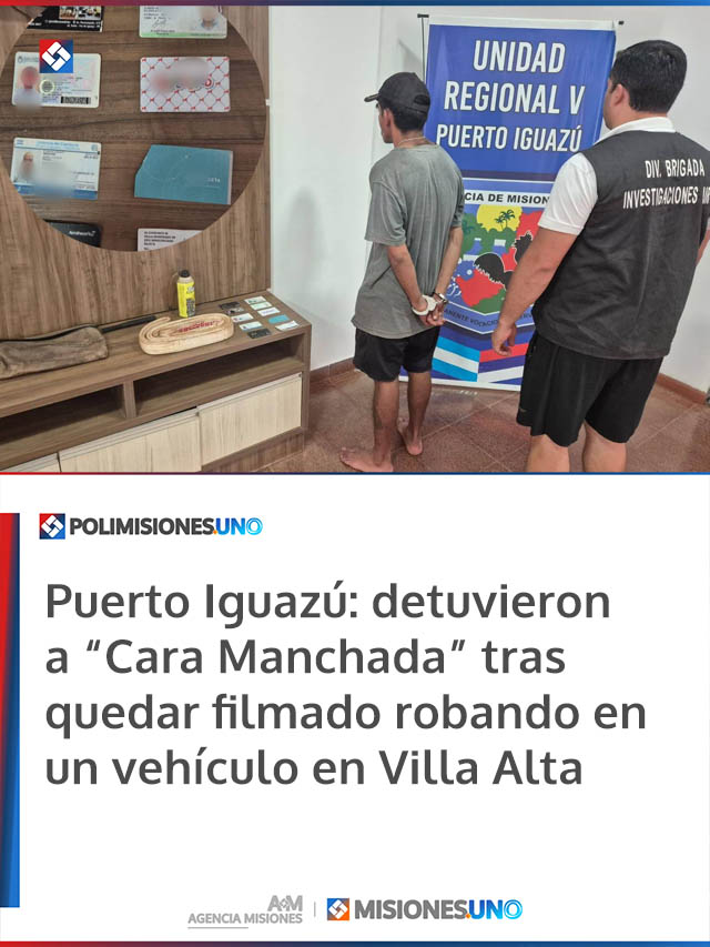 Puerto Iguazú: detuvieron a “Cara Manchada” tras quedar filmado robando en un vehículo en Villa Alta