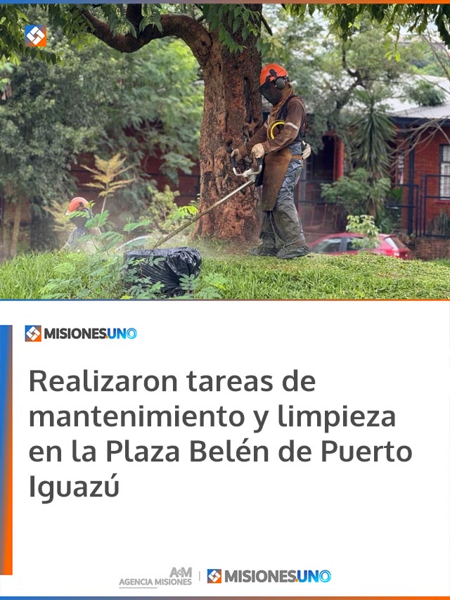 Realizaron tareas de mantenimiento y limpieza en la Plaza Belén de Puerto Iguazú