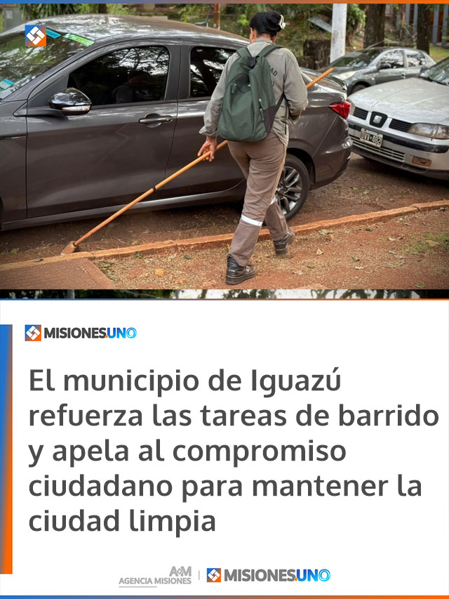 El municipio de Iguazú refuerza las tareas de barrido y apela al compromiso ciudadano para mantener la ciudad limpia