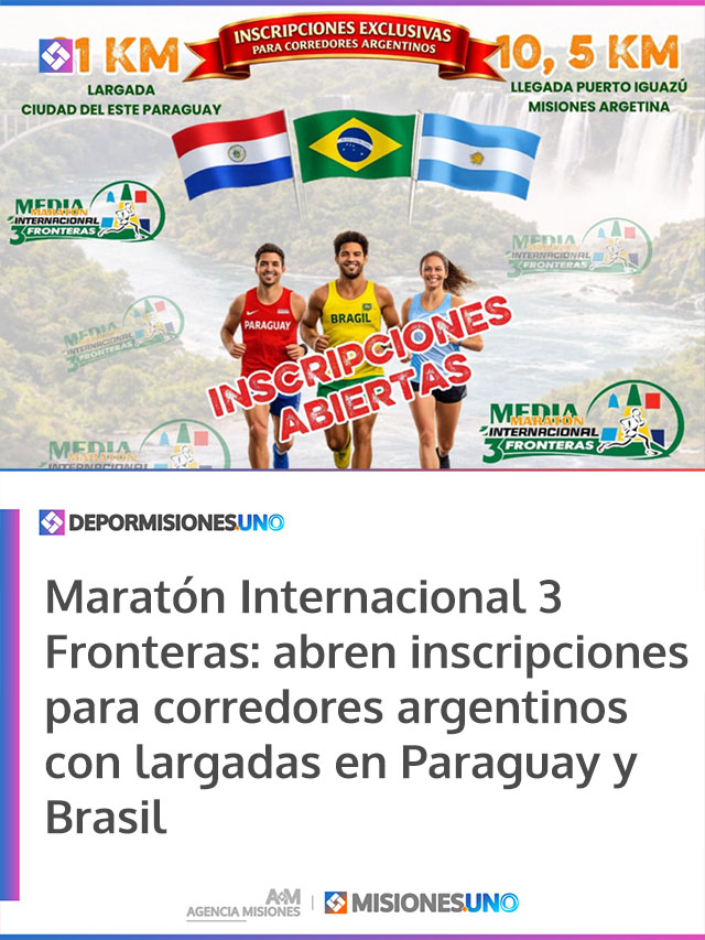 Maratón Internacional 3 Fronteras: abren inscripciones para corredores argentinos con largadas en Paraguay y Brasil
